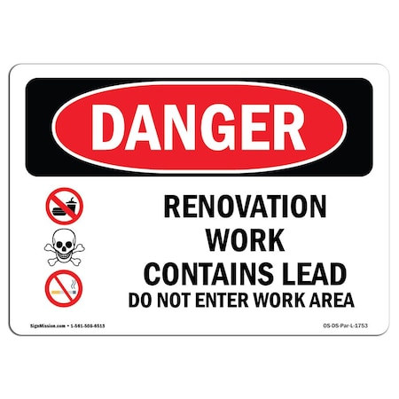 Signmission Safety Sign, OSHA Danger, 5" Height, 7" Width, Renovation Work Contains Lead Do Not Enter, Landscape OS-DS-D-57-L-1753